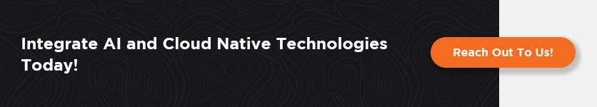 Integrate AI and cloud native technologies today for smarter digital transformation