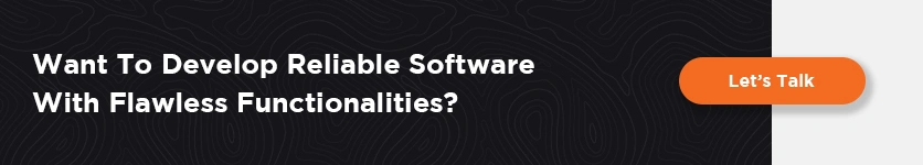 Develop reliable enterprise software with flawless functionalities through QA
