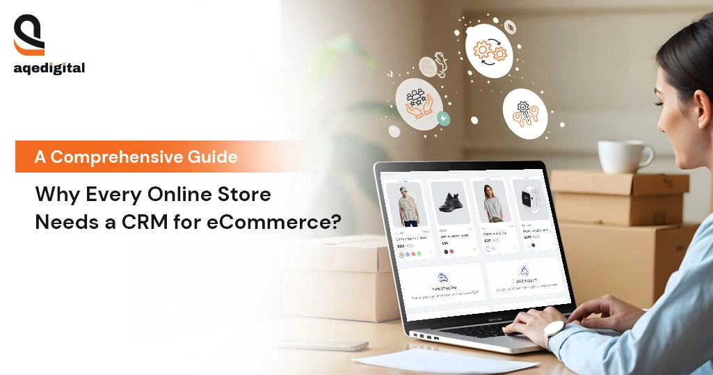eCommerce CRM software for customer management and business growth