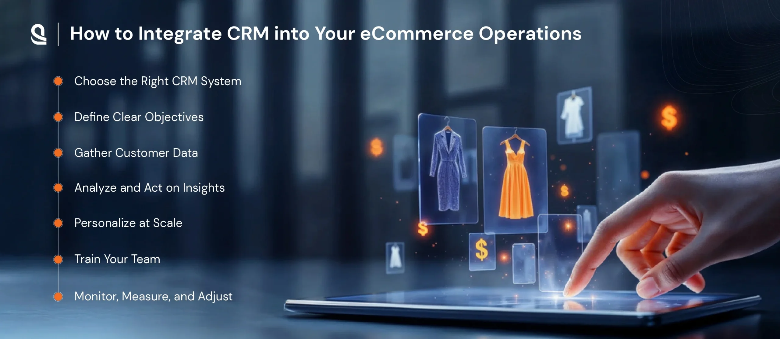 How to integrate CRM into your eCommerce operations for efficiency