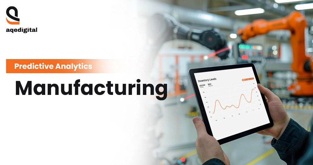 Manufacturing Analytics use cases and benefits for efficiency and cost savings