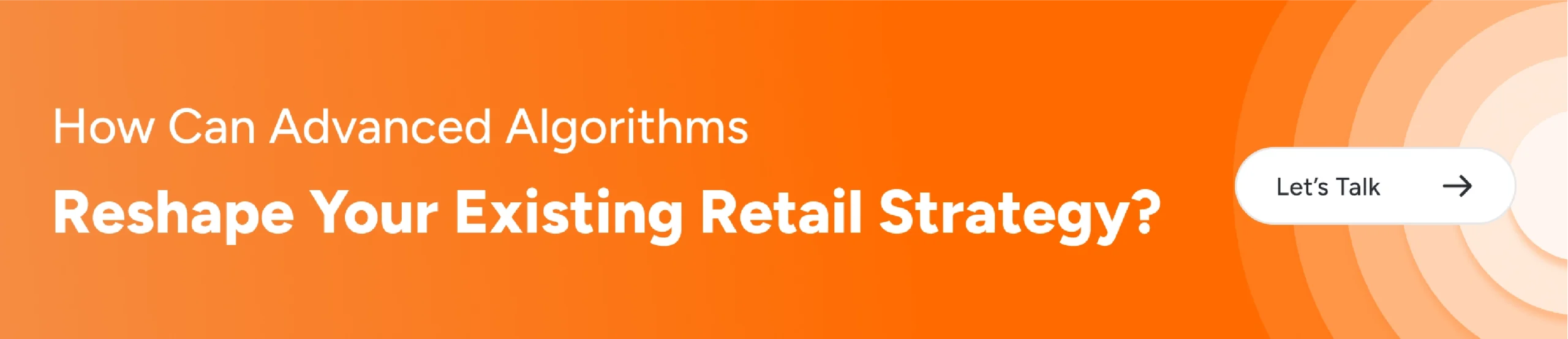 Advanced AI algorithms reshaping retail strategy through customer insights and predictive analytics