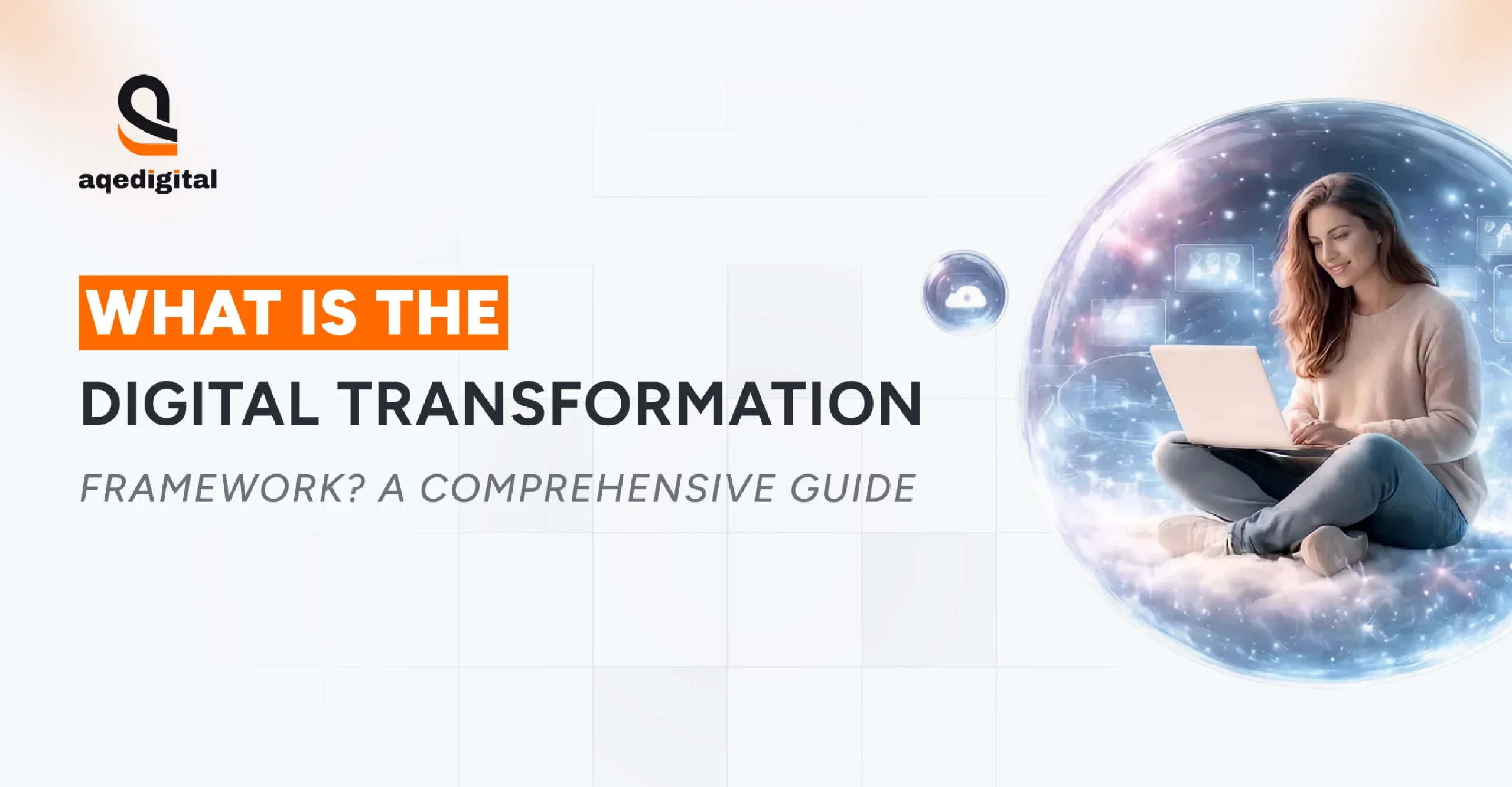 Digital Transformation Framework Explained